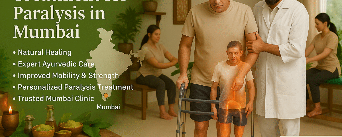 Best Ayurvedic Treatment for Paralysis in Mumbai