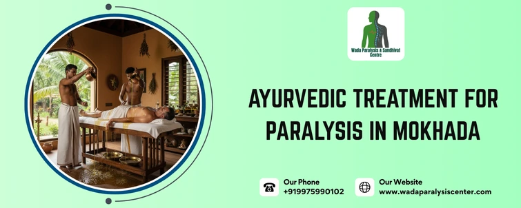 Ayurvedic Treatment for Paralysis in Mokhada