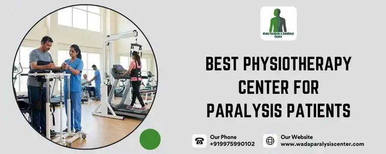 Best physiotherapy center for paralysis patients