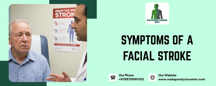 Symptoms of a Facial Stroke