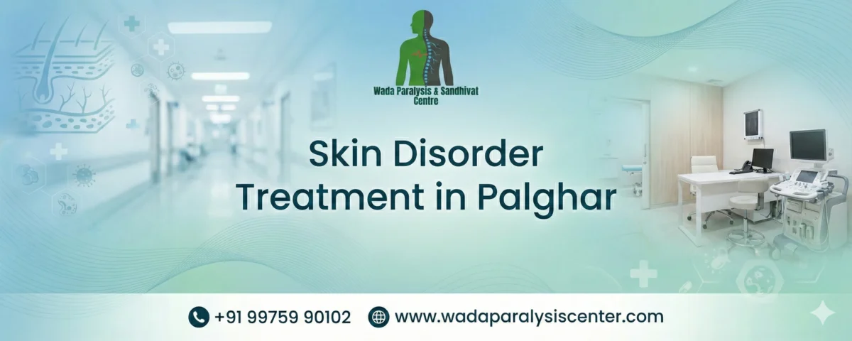 Skin Disorder Treatment in Palghar