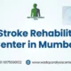 Best Stroke Rehabilitation Center in Mumbai