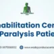 Rehabilitation Centre for Paralysis Patients
