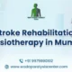 Stroke Rehabilitation Physiotherapy in Mumbai