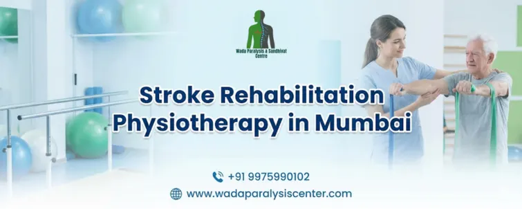 Stroke Rehabilitation Physiotherapy in Mumbai