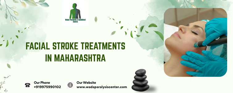 Facial Stroke Treatments In Maharashtra